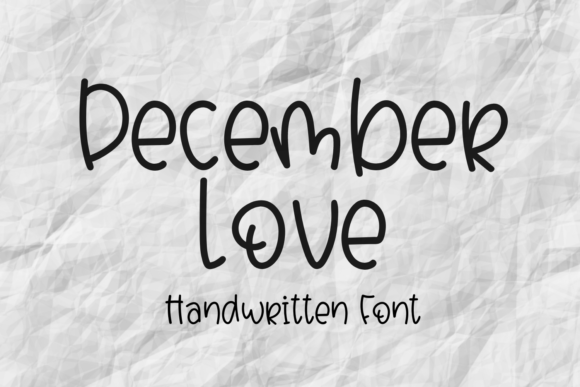 December Love Font: A Quirky Handwritten Typeface Review