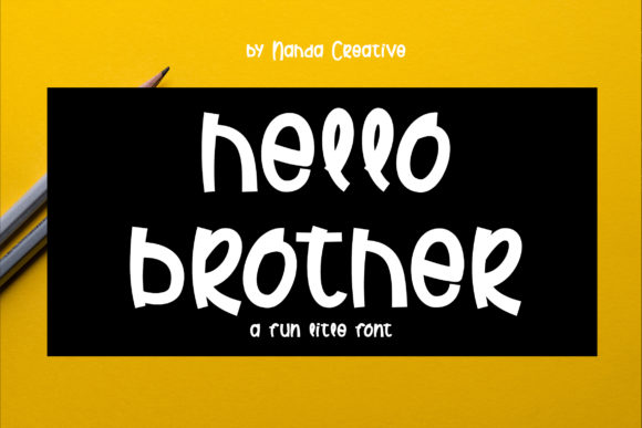 Hello Brother: A Playful Handwritten Font for Editors