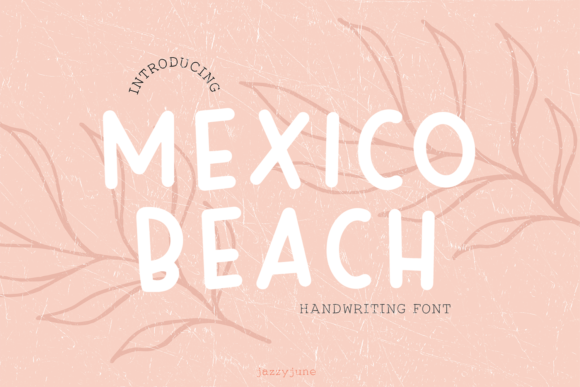 Mexico Beach Font: A Handwritten Typeface for Crafters