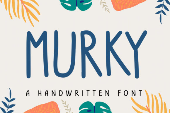 Murky Font: A Joyful Handwritten Typeface for Web Design