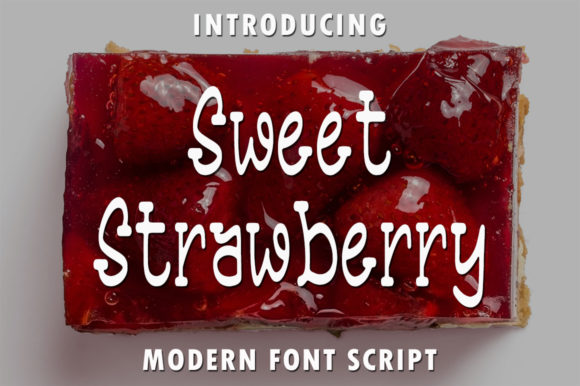 Sweet Strawberry Font: A Marketer’s Secret Weapon